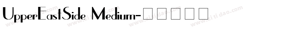 UpperEastSide Medium字体转换